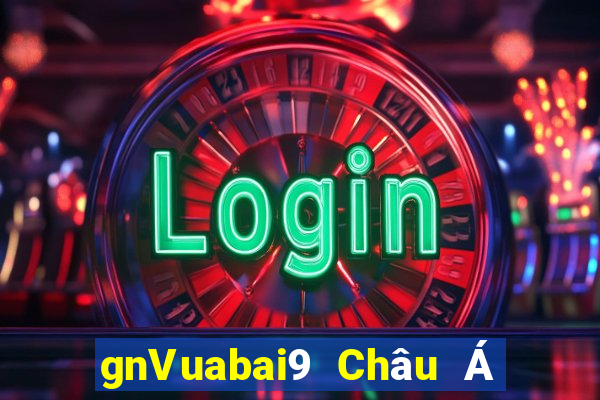 gnVuabai9 Châu Á chính thức