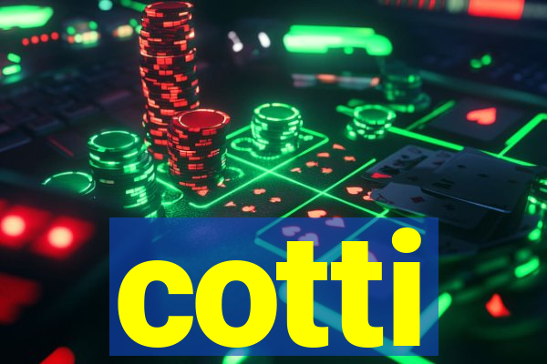 cotti