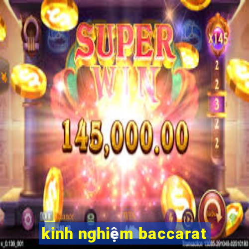 kinh nghiệm baccarat