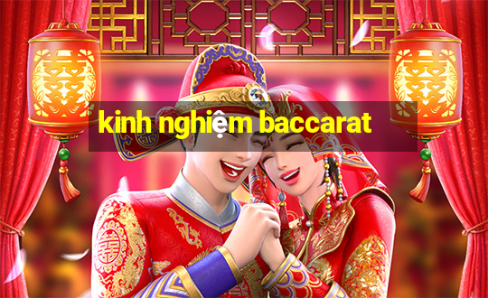 kinh nghiệm baccarat