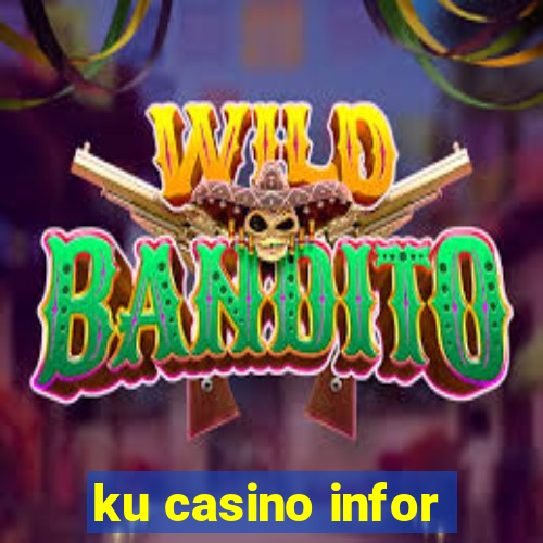 ku casino infor