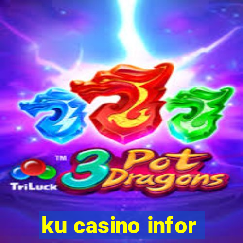 ku casino infor