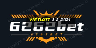 vietlott 3 2 2021