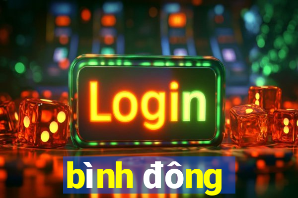 bình đông