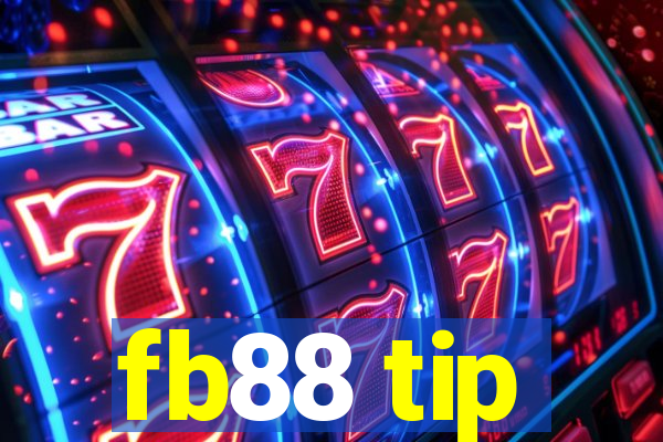 fb88 tip