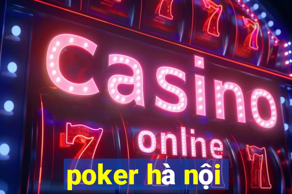 poker hà nội