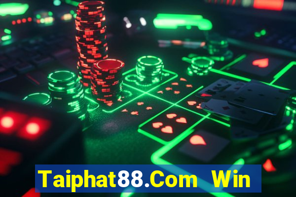 Taiphat88.Com Win Game Bài