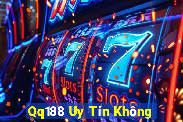 Qq188 Uy Tín Không