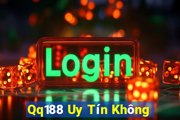 Qq188 Uy Tín Không