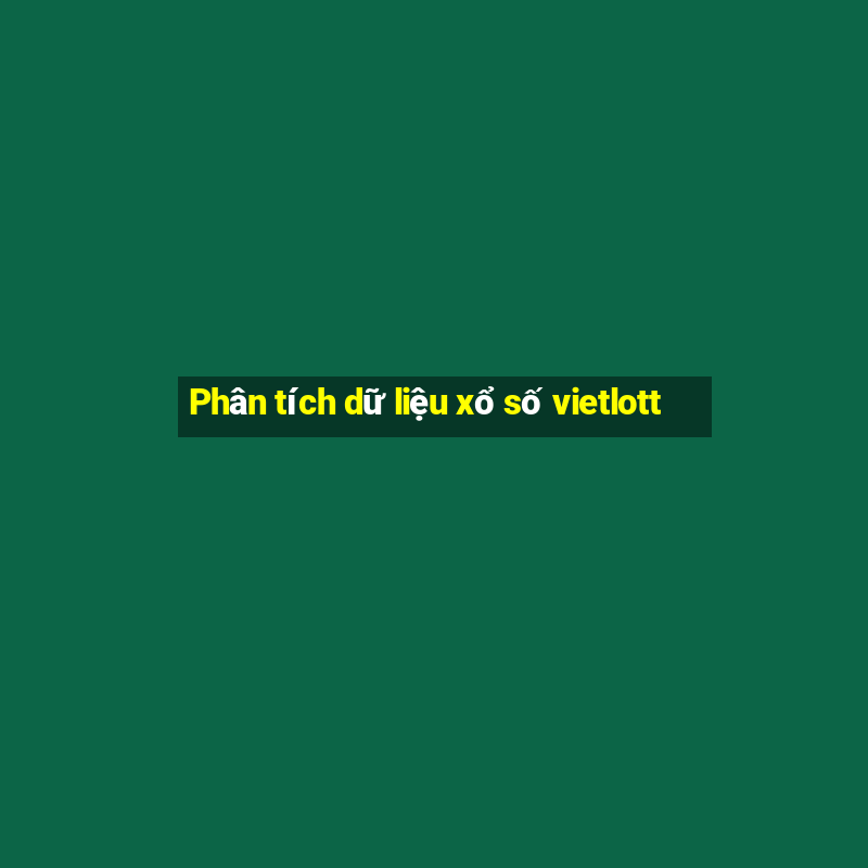 Phân tích dữ liệu xổ số vietlott