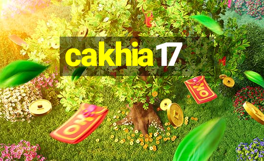 cakhia17