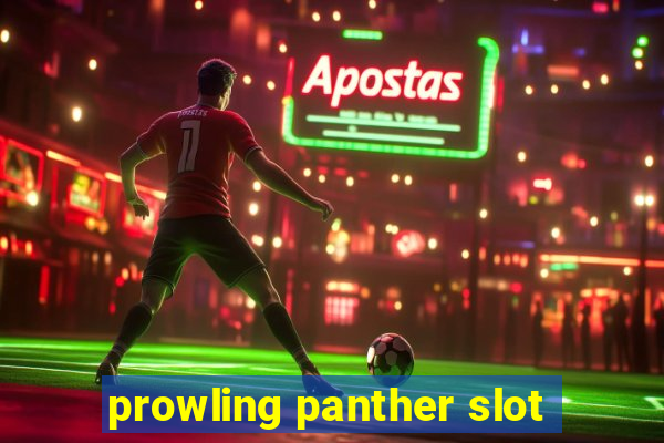 prowling panther slot