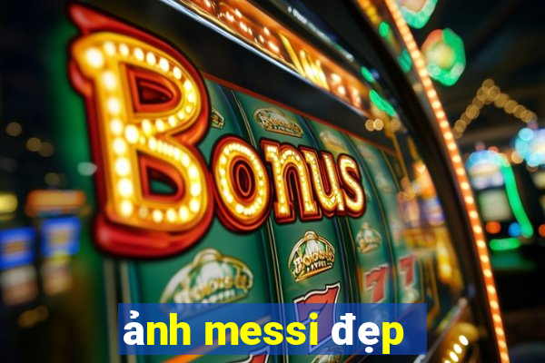 ảnh messi đẹp