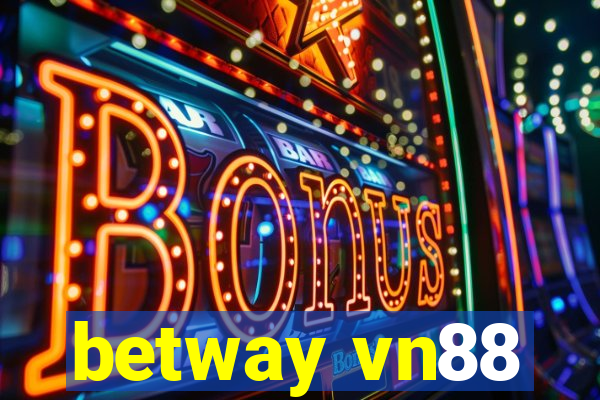 betway vn88