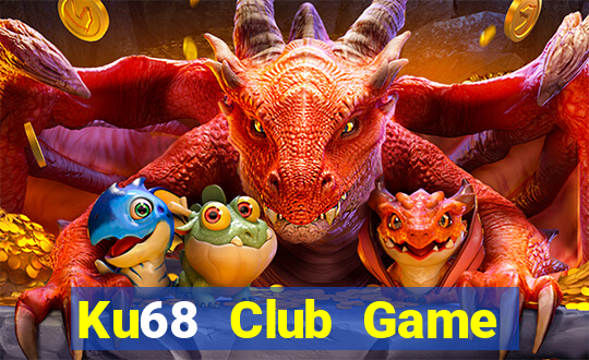 Ku68 Club Game Bài Cào