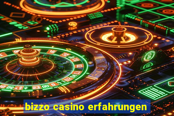 bizzo casino erfahrungen