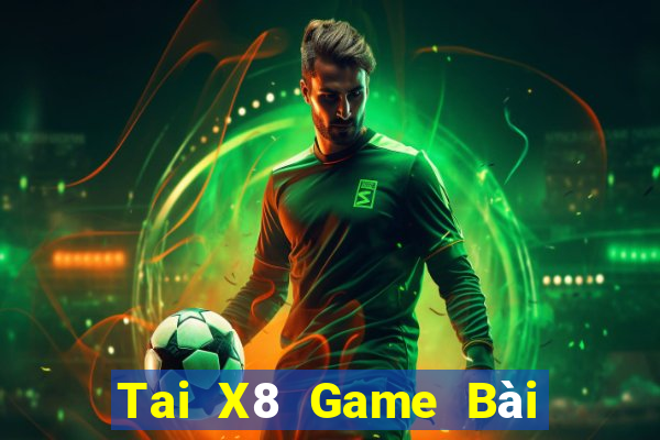 Tai X8 Game Bài 888 Casino