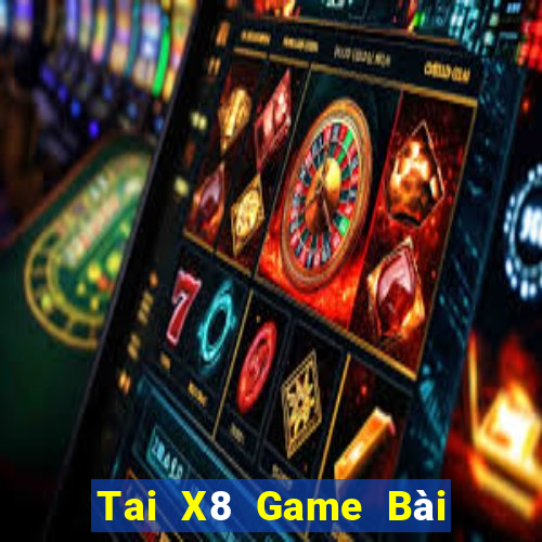 Tai X8 Game Bài 888 Casino