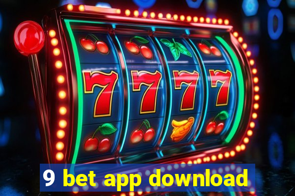 9 bet app download