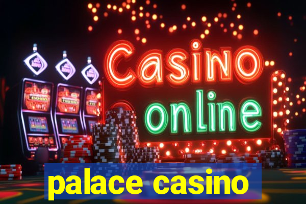 palace casino