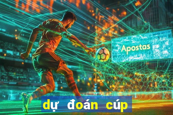 dự đoán cúp c1 châu âu