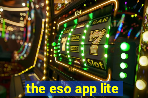 the eso app lite