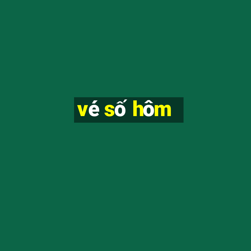 vé số hôm