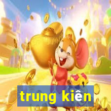 trung kiên