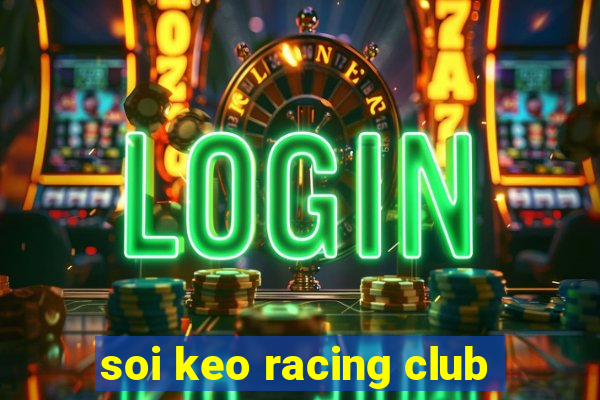 soi keo racing club