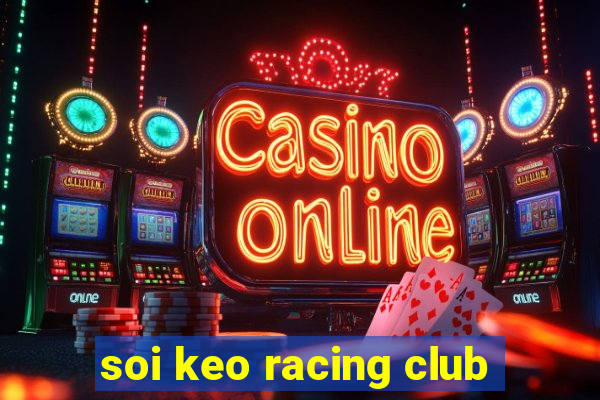 soi keo racing club