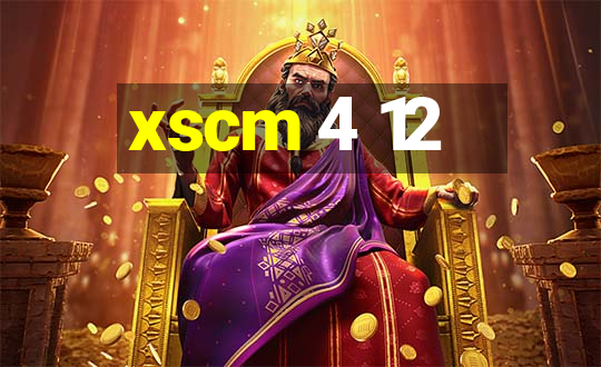 xscm 4 12