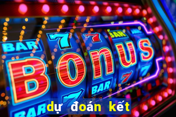 dự đoán kết quả xổ số bến tre hôm nay