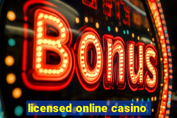 licensed online casino