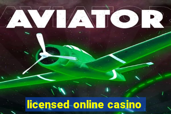 licensed online casino