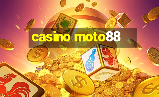 casino moto88