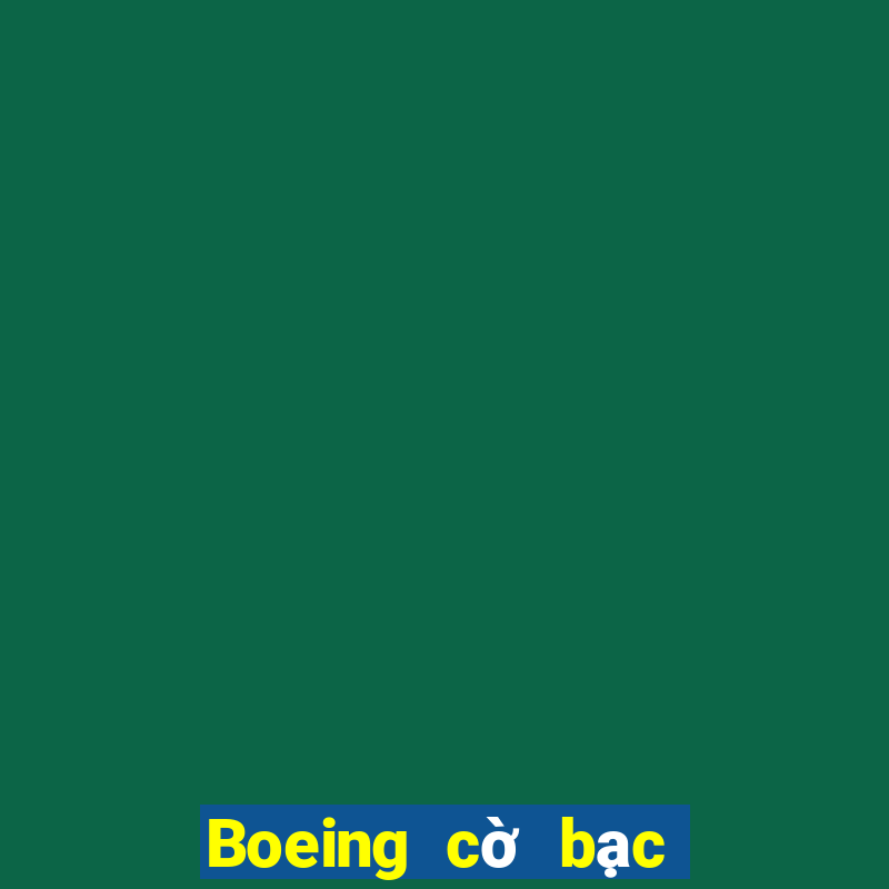 Boeing cờ bạc trực tuyến