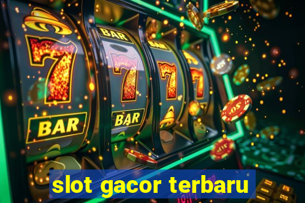 slot gacor terbaru