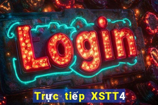 Trực tiếp XSTT4 ngày thứ năm