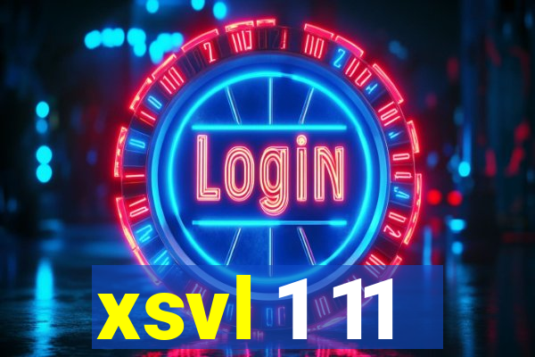 xsvl 1 11