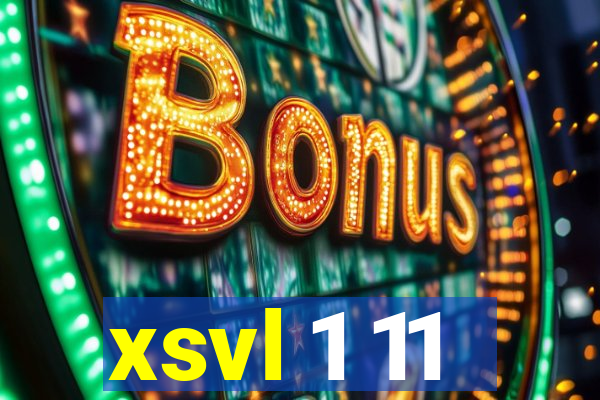 xsvl 1 11