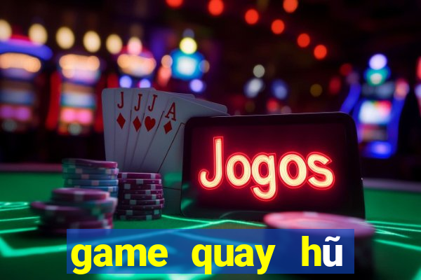 game quay hũ nạp bằng sms