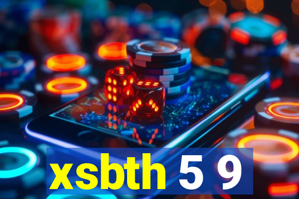 xsbth 5 9