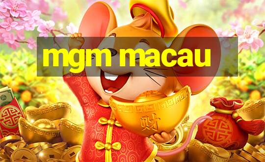 mgm macau