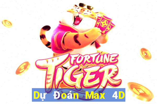 Dự Đoán Max 4D ngày 28