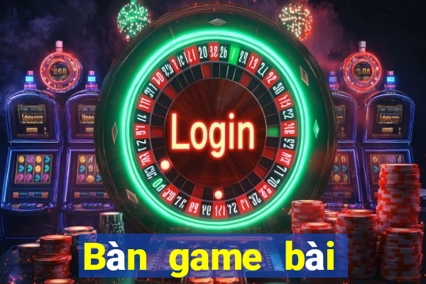 Bàn game bài một máy