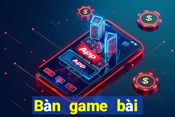 Bàn game bài một máy