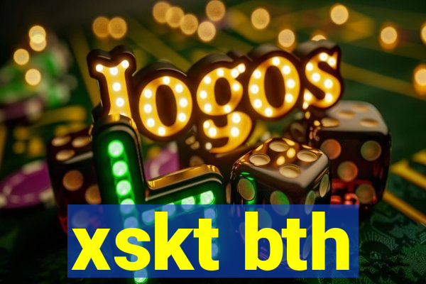 xskt bth