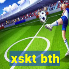 xskt bth