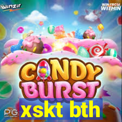 xskt bth