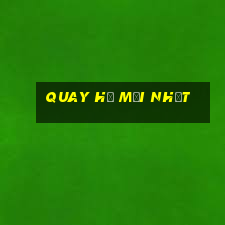 quay hũ mới nhất